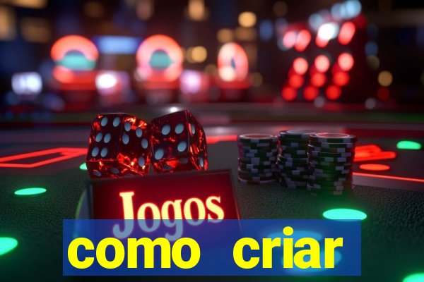 como criar plataforma de jogos do tigre